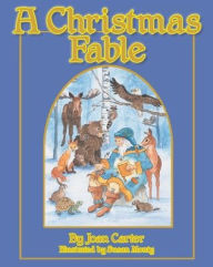 Title: A Christmas Fable, Author: Joan Carter