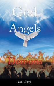 Title: God Angels Demons, Author: Cal Poulsen