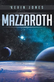 Title: Mazzaroth, Author: Kevin Jones