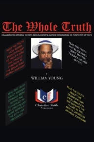 Title: The Whole Truth, Author: William Young