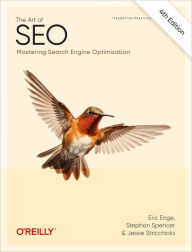 Title: The Art of SEO: Mastering Search Engine Optimization, Author: Eric Enge