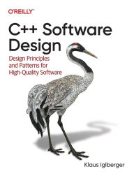 Title: C++ Software Design: Design Principles and Patterns for High-Quality Software, Author: Klaus Iglberger