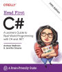 Head First C#: A Learner's Guide to Real-World Programming with C# and .NET