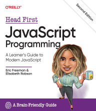 Title: Head First JavaScript Programming: A Learner's Guide to Modern JavaScript, Author: Eric Freeman