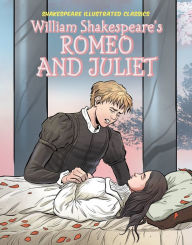 Title: William Shakespeare's Romeo and Juliet, Author: Adapted By Joeming Dunn