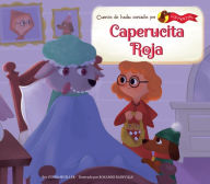 Title: Caperucita Roja (Little Red Riding Hood), Author: Jenna Mueller