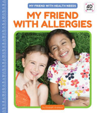 Title: My Friend with Allergies, Author: Elizabeth Andrews