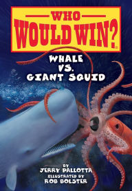 Title: Whale vs. Giant Squid, Author: Jerry Pallotta