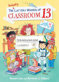 Title: Unlucky Lottery Winners of Classroom 13, Author: Honest Lee