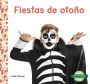 Fiestas de Otono (Fall Holidays)