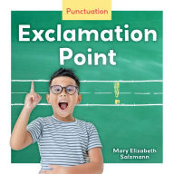 Title: Exclamation Point, Author: Mary Elizabeth Salzmann