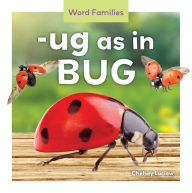 Title: -Ug as in Bug, Author: Chelsey Luciow