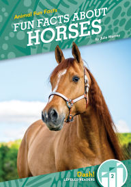 Title: Fun Facts about Horses, Author: Julie Murray