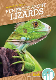 Title: Fun Facts about Lizards, Author: Julie Murray