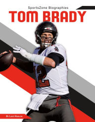Title: Tom Brady, Author: Luke Hanlon