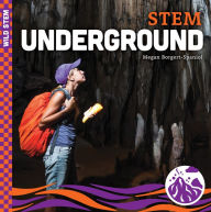 Title: Stem Underground, Author: Megan Borgert-Spaniol