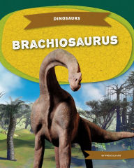 Title: Brachiosaurus, Author: Priscilla An