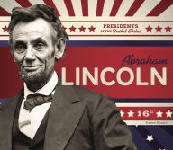 Title: Abraham Lincoln, Author: Breann Rumsch