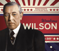 Title: Woodrow Wilson, Author: Breann Rumsch