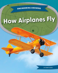 Title: How Airplanes Fly, Author: Tammy Gagne