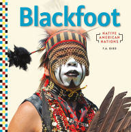 Title: Blackfoot, Author: F a Bird