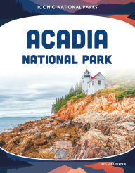 Title: Acadia National Park, Author: Laura Perdew
