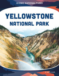 Title: Yellowstone National Park, Author: Emma Kaiser