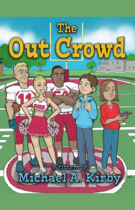 Title: The Out Crowd, Author: Michael Kirby