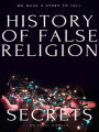 The History of False Religion
