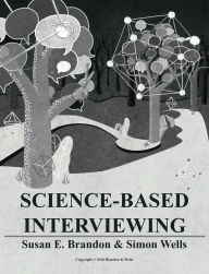 Title: Science-Based Interviewing, Author: Susan E. Brandon