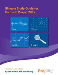 Title: Ultimate Study Guide for Microsoft Project 2019, Author: Dale Howard