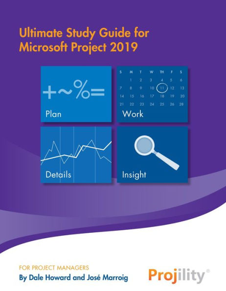 Ultimate Study Guide for Microsoft Project 2019