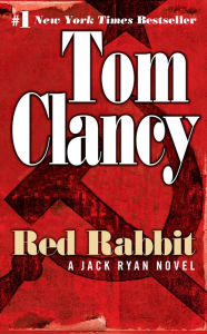 Title: Red Rabbit, Author: Tom Clancy