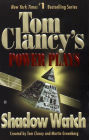 Tom Clancy's Power Plays #3: Shadow Watch