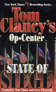 Title: Tom Clancy's Op-Center #6: State of Siege, Author: Tom Clancy