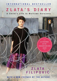 Title: Zlata's Diary: A Child's Life in Wartime Sarajevo: Revised Edition, Author: Zlata Filipovic