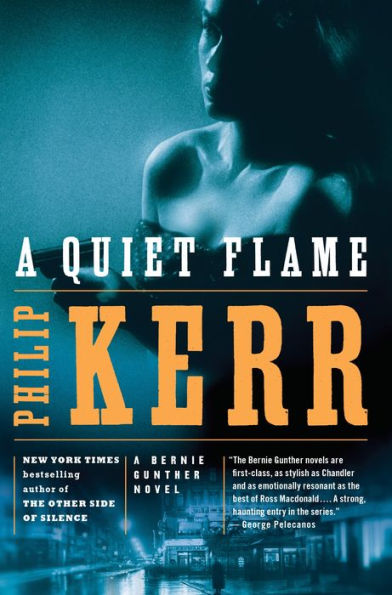 A Quiet Flame (Bernie Gunther Series #5)