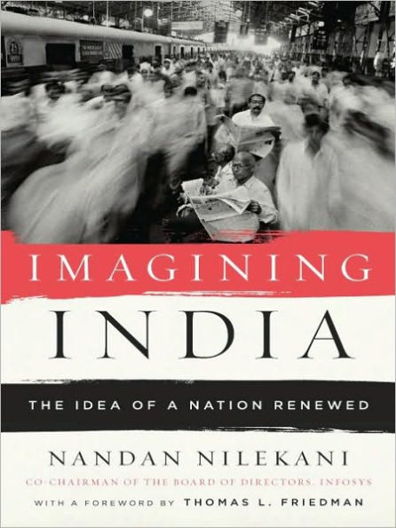 Imagining India: The Idea of a Renewed Nation