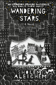 Title: Wandering Stars, Author: Sholem Aleichem