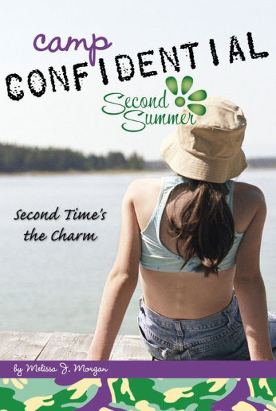 Second Time's the Charm (Camp Confidential Series #7)