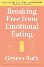 Breaking Free from Emotional Eating