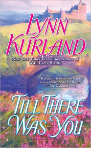 Title: Till There Was You (de Piaget Series #9), Author: Lynn Kurland