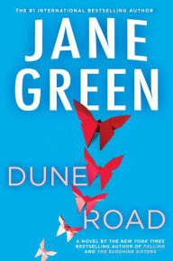 Title: Dune Road: A Novel, Author: Jane Green