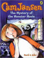 The Mystery of the Monster Movie (Cam Jansen Series #8)