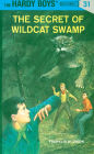 The Secret of Wildcat Swamp (Hardy Boys Series #31)