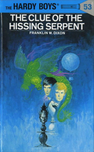 The Clue of the Hissing Serpent (Hardy Boys Series #53)