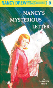Title: Nancy's Mysterious Letter (Nancy Drew Series #8), Author: Carolyn Keene
