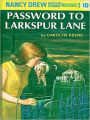 The Password to Larkspur Lane (Nancy Drew Series #10)