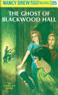 The Ghost of Blackwood Hall (Nancy Drew Series #25)