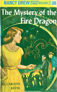 Title: The Mystery of the Fire Dragon (Nancy Drew Series #38), Author: Carolyn Keene